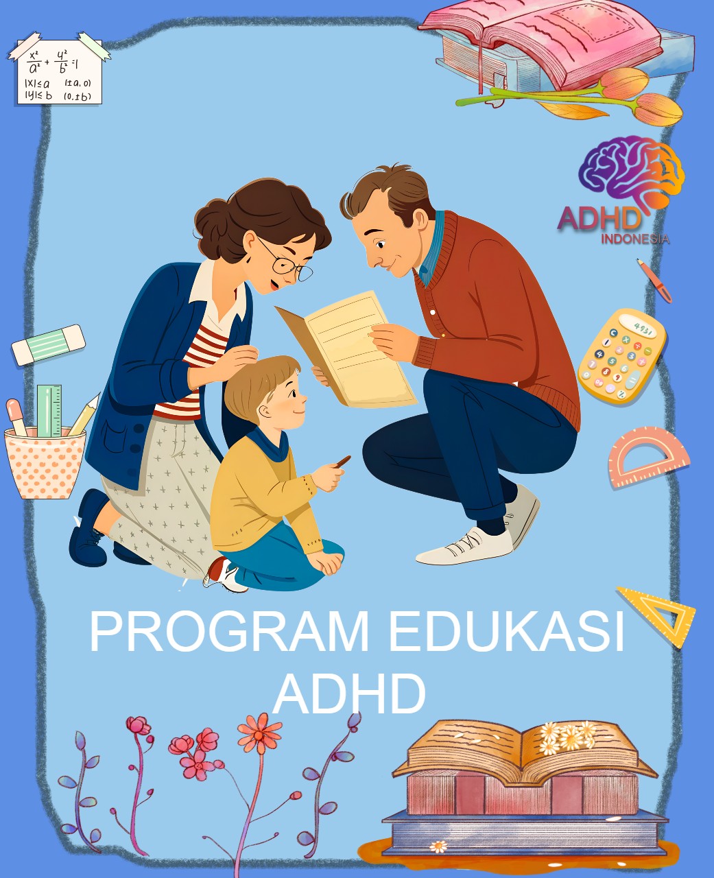 Program ADHD Indonesia Kabupaten Landak Edukasi Dini ADHD untuk Orang Tua