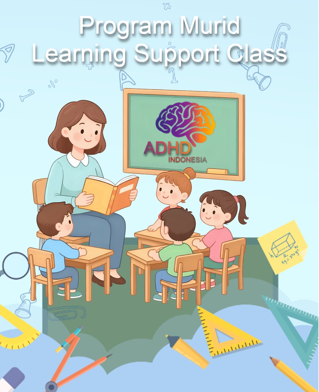 Program ADHD Indonesia Kabupaten Landak Kelas Pendampingan Belajar (Learning Support Class)