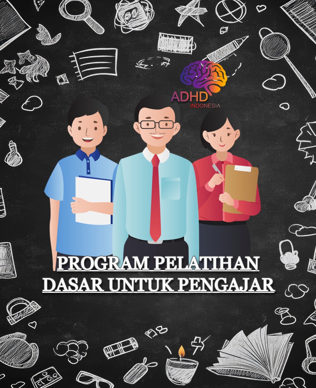Pelatihan Dasar Pengajar ADHD Indonesia Kabupaten Landak